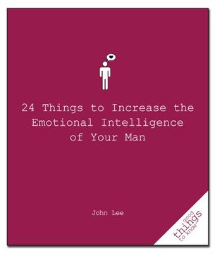 portada 24 Things Women can do to Increase the Emotional Intelligence of Your man (in English)