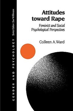 portada attitudes toward rape: feminist and social psychological perspectives