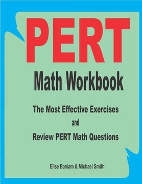 portada PERT Math Workbook: The Most Effective Exercises and Review PERT Math Questions (en Inglés)