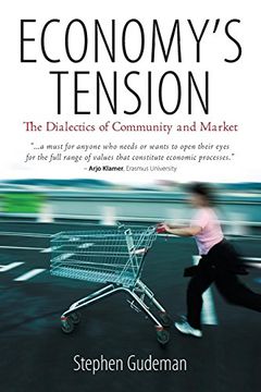 portada Economy's Tension: The Dialectics of Community and Market (en Inglés)