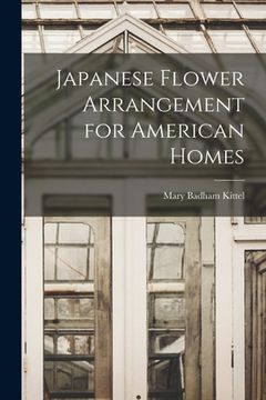 portada Japanese Flower Arrangement for American Homes (in English)