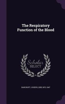 portada The Respiratory Function of the Blood