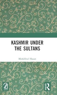 portada Kashmir Under the Sultans 
