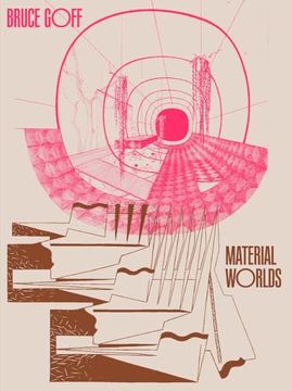 portada Bruce Goff: Material Worlds (en Inglés)