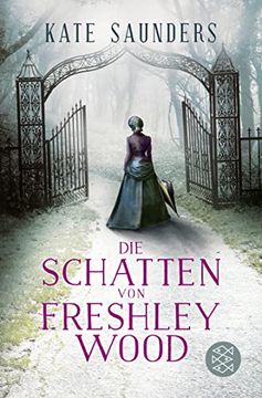 portada Die Schatten von Freshley Wood: Laetitia Rodd's Zweiter Fall (Laetitias Viktorianische Ermittlungen, Band 2) (in German)