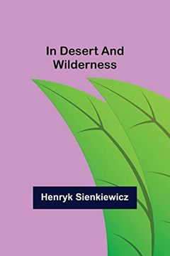 portada In Desert and Wilderness (in English)