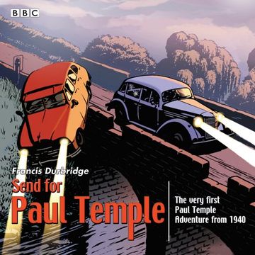 portada Send for Paul Temple: A 1940 full-cast production of Paul's very first adventure