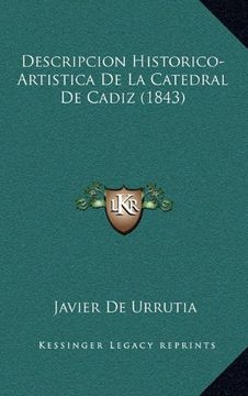 portada Descripcion Historico-Artistica de la Catedral de Cadiz (1843) (in Spanish)