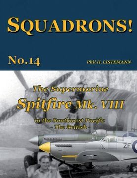 portada The Supermarine Spitfire Mk. VIII: in the Southwest Pacific - The British (en Inglés)