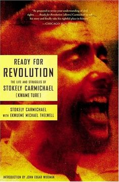 ready for revolution,the life and struggles of stokely carmichael (kwame ture) (en Inglés)