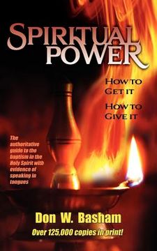 portada spiritual power: how to get it, how to give it (en Inglés)