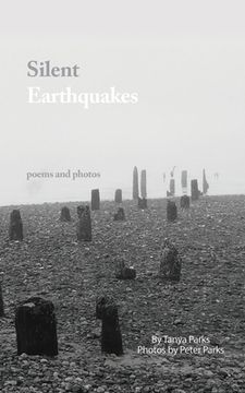 portada Silent Earthquakes: Poems and Photos (en Inglés)