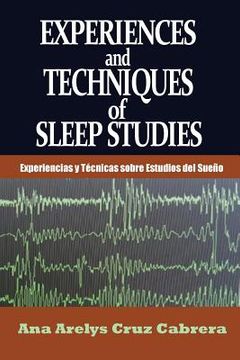 portada Experiences and Techniques of Sleep Studies: Experiencias y Técnicas sobre Estudios del Sueño (in English)