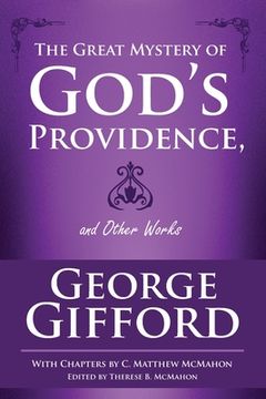 portada The Great Mystery of God's Providence and Other Works (in English)