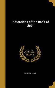 portada Indications of the Book of Job; (in English)