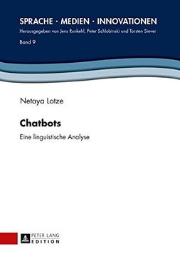 portada Chatbots: Eine linguistische Analyse (Sprache – Medien – Innovationen) (en Alemán)
