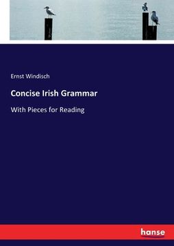 portada Concise Irish Grammar: With Pieces for Reading (in English)