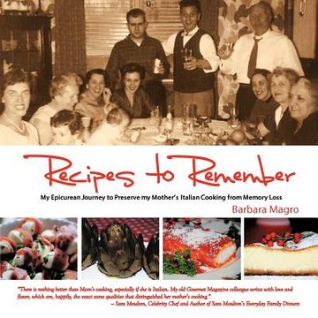portada recipes to remember: my epicurean journey to preserve my mother's italian cooking from memory loss (en Inglés)
