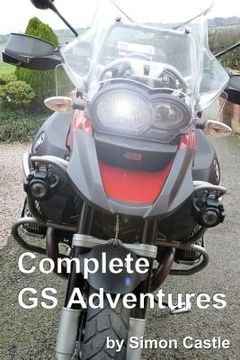 portada Complete GS Adventures: The Complete Works.... (en Inglés)