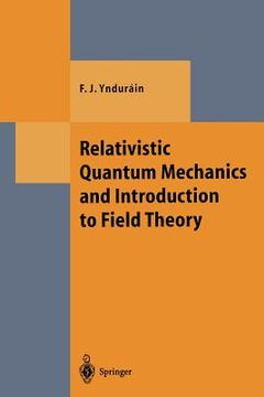 portada relativistic quantum mechanics and introduction to field theory (en Inglés)