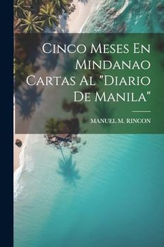 portada Cinco Meses en Mindanao Cartas al "Diario de Manila" (in Spanish)