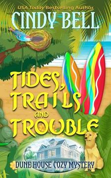 portada Tides, Trails and Trouble (en Inglés)