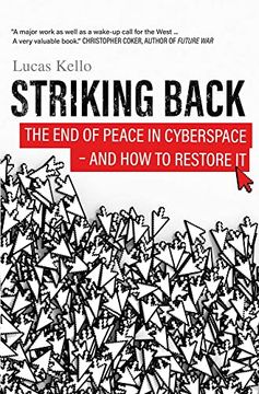 portada Striking Back: The end of Peace in Cyberspace - and how to Restore it (in English)