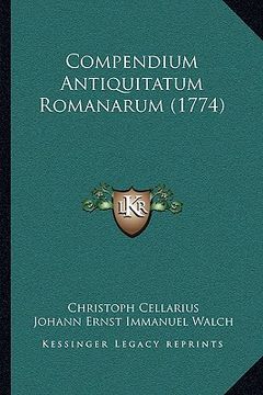 portada Compendium Antiquitatum Romanarum (1774) (en Latin)