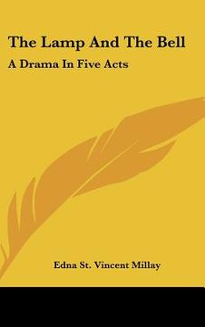 portada the lamp and the bell: a drama in five acts (in English)