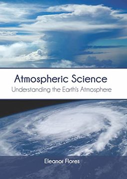 portada Atmospheric Science: Understanding the Earth'S Atmosphere (en Inglés)
