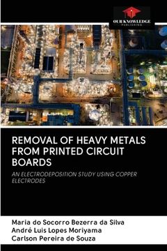 portada Removal of Heavy Metals from Printed Circuit Boards (en Inglés)
