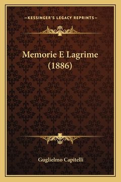 portada Memorie E Lagrime (1886) (en Italiano)