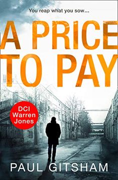 portada A Price to Pay: A Gripping Crime Thriller That Will Have you Hooked: Book 6 (Dci Warren Jones) (en Inglés)