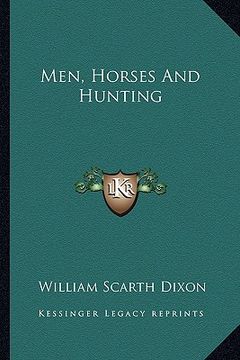 portada men, horses and hunting (in English)