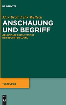 portada Anschauung und Begriff: Grundzüge Eines Systems der Begriffsbildung (Textologie) (en Alemán)