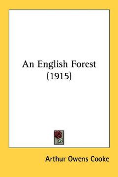 portada an english forest (1915) (en Inglés)