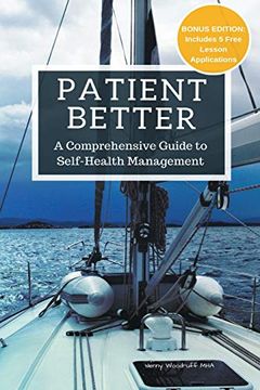 portada Patient Better: A Comprehensive Guide to Self-Health Management 