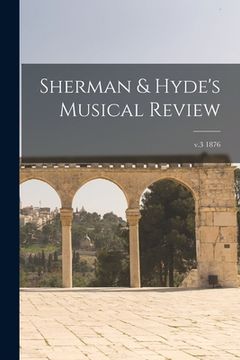 portada Sherman & Hyde's Musical Review; v.3 1876 (in English)
