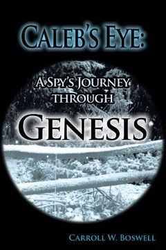 portada Caleb's Eye: A Spy's Journey Through Genesis (en Inglés)