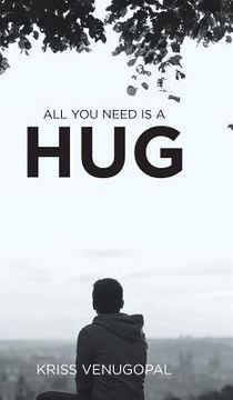 portada All You Need Is a Hug: The Wonders of Love (en Inglés)