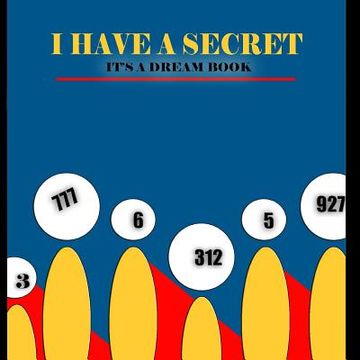 portada I have a secret: it's a dream book (en Inglés)