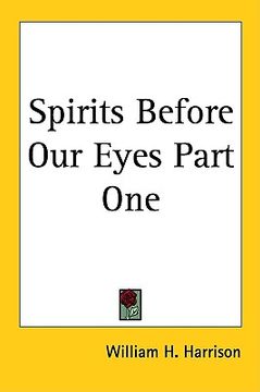 portada spirits before our eyes part one (en Inglés)