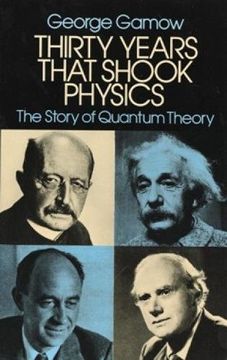 portada Thirty Years That Shook Physics: The Story of Quantum Theory (en Inglés)