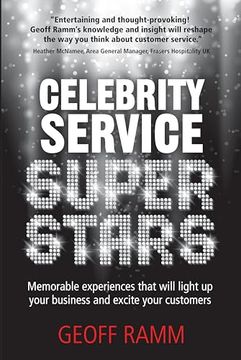 portada Celebrity Service Superstars: Memorable Experiences That Will Light up Your Business and Excite Your Customers