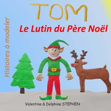 portada Tom le Lutin du Pere Noel (en Francés)