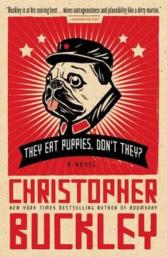 portada they eat puppies, don't they? (en Inglés)