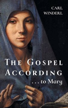 portada The Gospel According . . . to Mary (en Inglés)