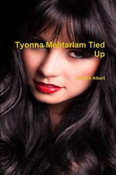portada Tyonna Mehtarlam Tied Up (en Inglés)