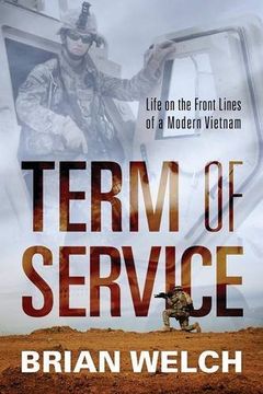 portada Term of Service: Life on the Front Lines of a Modern Vietnam