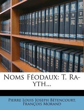 portada Noms Féodaux: T. Ra-Yth... (en Francés)